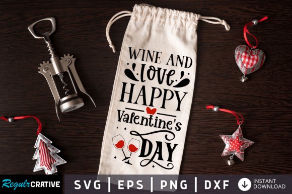 Download Wine and Love Happy Valentines Day SVG - Valentine Collection