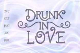 Download Drunk in Love Happy Valentines Day - Valentine Collection