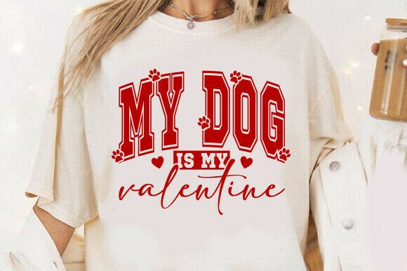 Download My Dog is My Valentine's Day Svg - Valentine Collection