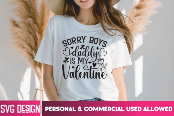 Download Sorry Boys Daddy is My Valentine SVG - Valentine Collection