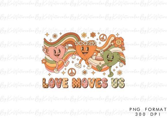 Download Love Moves Us Groovy Valentine PNG - Valentine Collection