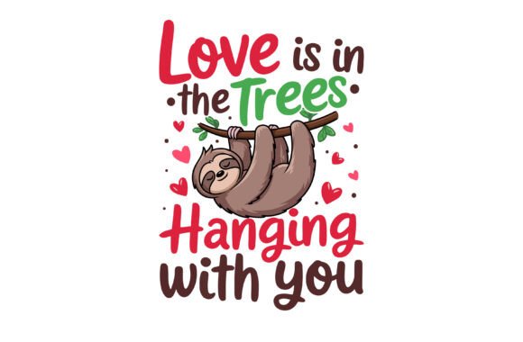 Download Sloth Valentine Graphic for Sloth Lovers - Valentine Collection